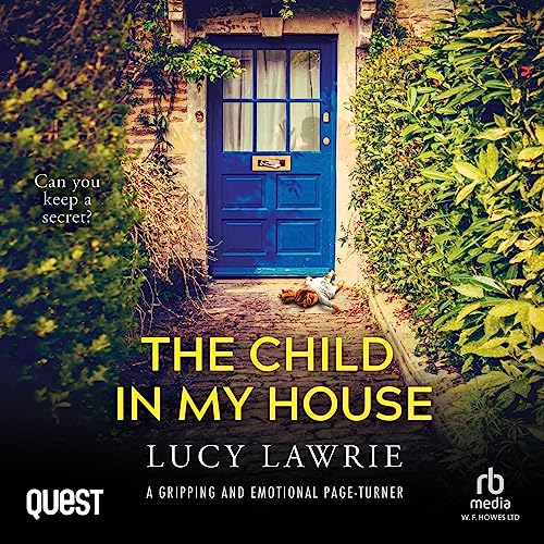 Book cover of The Child in my House by Lucy Lawrie