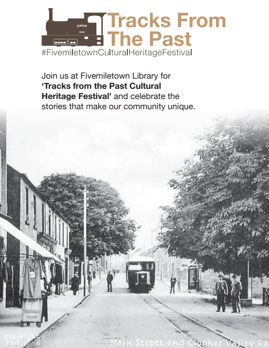 Tracks From The Past - Fivemiletown Cultural Heritage Festival Brochure