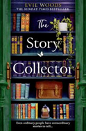 The Story Collector By Evie Woods