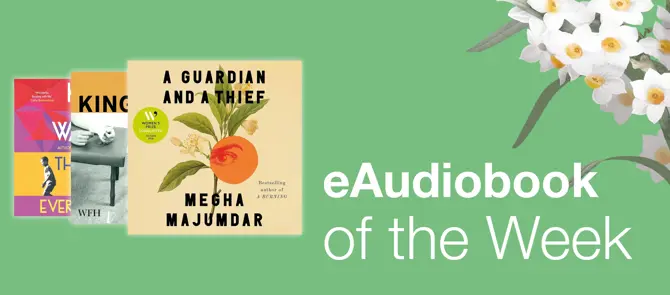 Small banner showing the e-Audiobook of the Week which is A Guardian and a Thief by Megha Majumdar