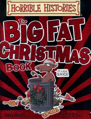 The Big Fat Christmas By Terry Deary