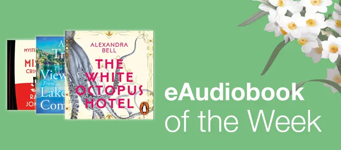 Small banner showing e-Audiobook of the Week is The White Octopus Hotel by Alexandra Bell