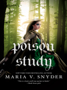 Poison Study by Maria Snyder