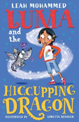 Luma and the hiccupping dragon by Leah Mohammed and Loretta Schauer