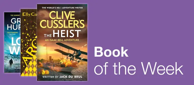 Home page small banner 1 - Book of the Week is The Heist by Clive Cussler's