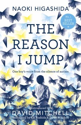 The Reason I Jump by Naoki Higashida