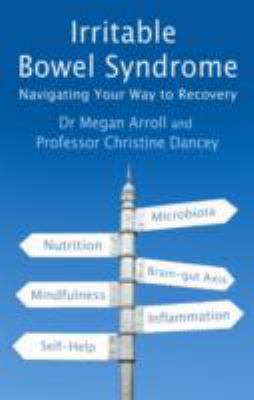 Irritable Bowel Syndrome Navigating Your Way to Recovery
