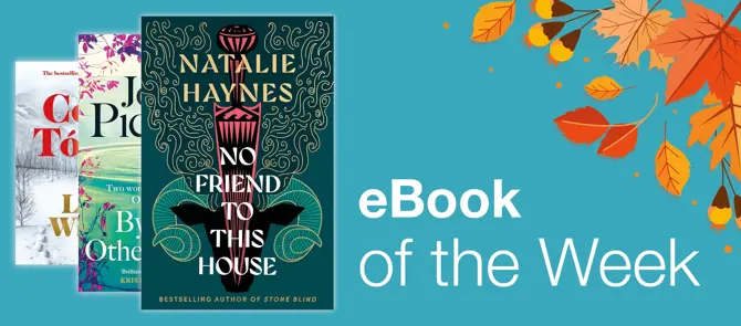 e-Book of the Week is No Friends To This House by Natalie Haynes - borrow