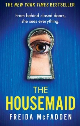The Housemaid By Freida McFadden
