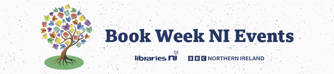 BWNI 2024 Events in association with Libraries NI and BBC Northern Ireland