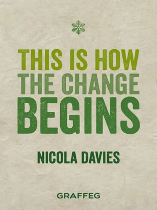 Book cover image of This Is How The Change Begins By Nicola Davies