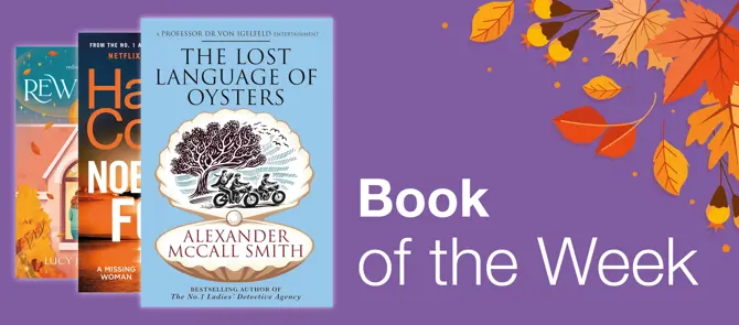 Small banner showing the cover of the Book of the Week which is The Lost Language of Oysters by Alexander McCall Smith