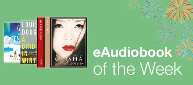 Small banner showing the e-Audiobook of the Week which is Memoirs of a Geisha by Arthur Golden