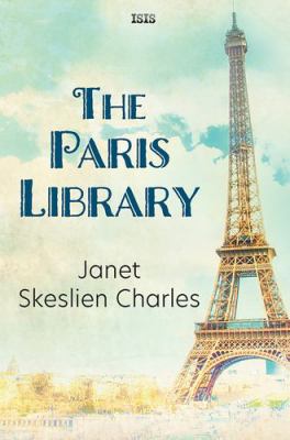 The Paris Library by Janet Skeslien Charles