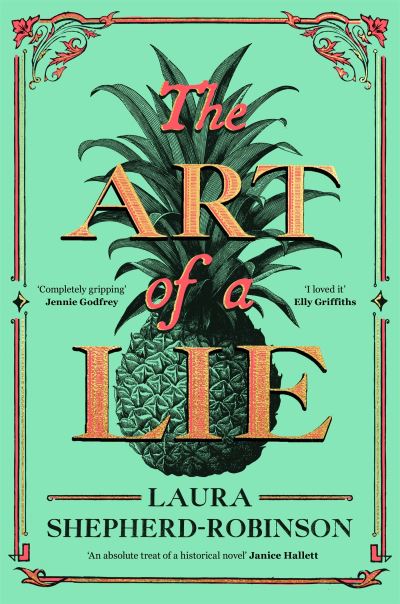Book cover image of The Art Of A Lie By Laura Shepherd Robinson