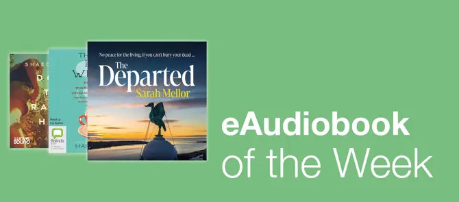 e-Audiobook of the Week is The Departed by Sarah Mellor