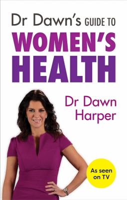 Dr Dawns Guide To Women's Health
