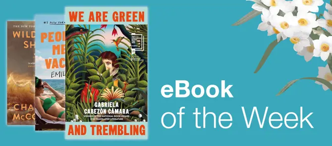 Small banner showing the e-Book of the Week which is We Are Green and Trembling by Gabriela Cabezon Camara