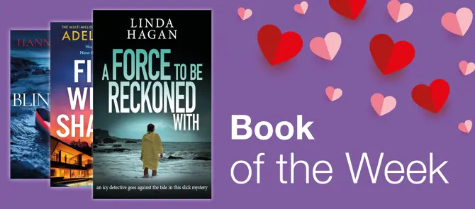 Small banner showing the Book of the Week which is A Force To Be Reckoned With by Linda Hagan