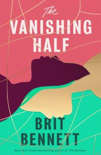 Book cover of The Vanishing Half By Brit Bennett