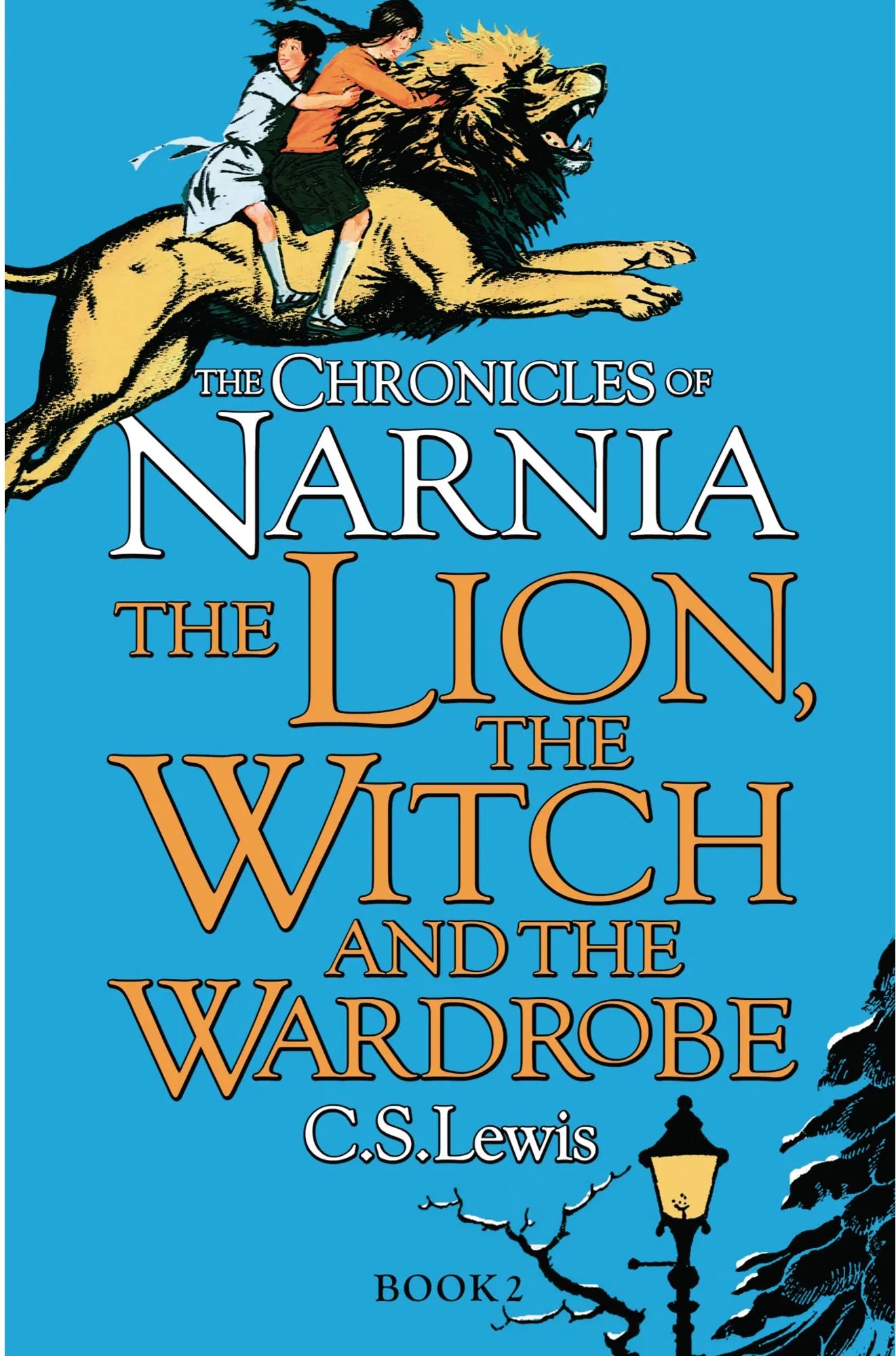 The Chronicles of Narnia The Lion, The Witch and The Wardrobe by C.S. Lewis