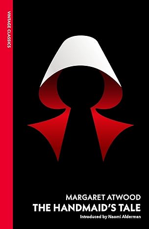The Handmaid's Tale by Margaret Atwood