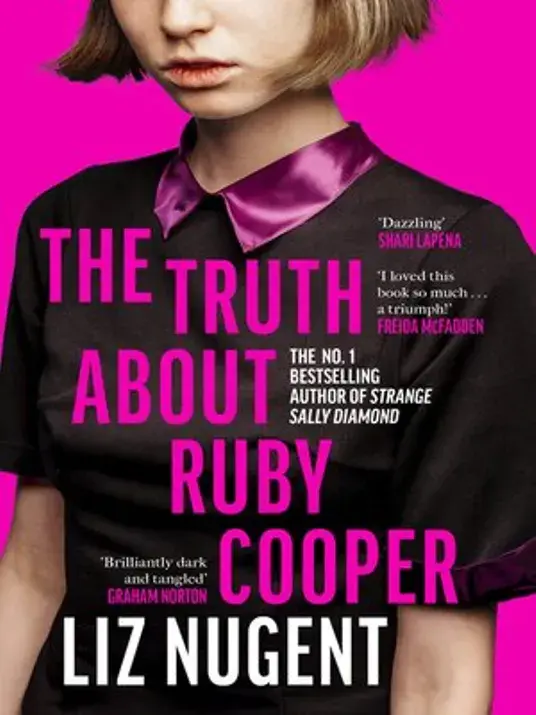 The Truth About Ruby Cooper By Liz Nugent