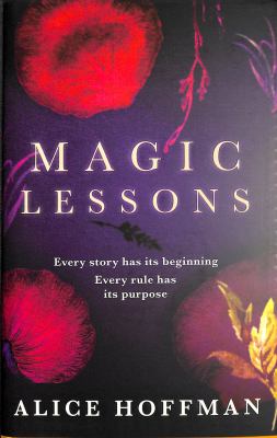 Magic Lessons by Alice Hoffman