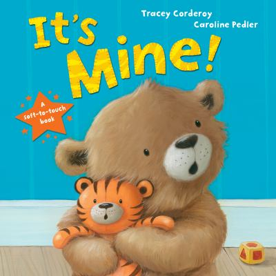 It's Mine By Tracey Corderoy