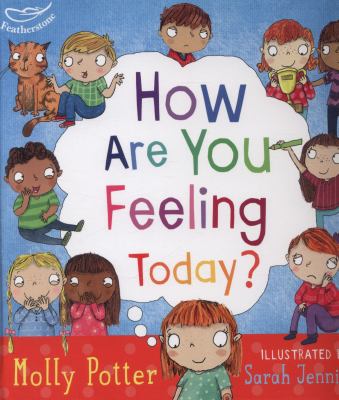 How Are You Feeling Today By Molly Potter