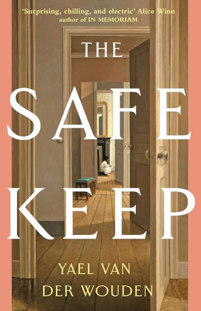Book cover image of The Safekeep By Yael Van Der Wouden