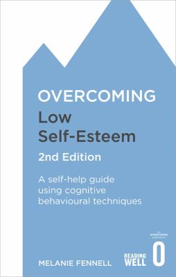 Overcoming Low Self-esteem
