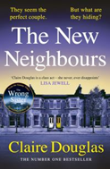 The New Neighbours By Claire Douglas