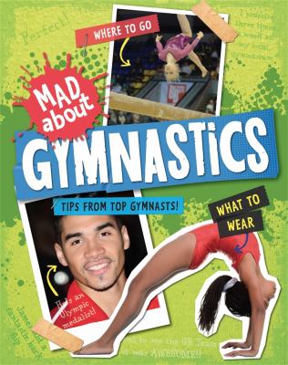 Mad About Gymnastics By Judith Heneghan