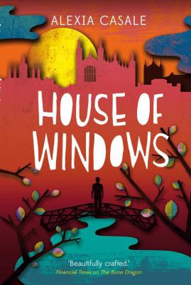 House Of Windows by Alexia Casale