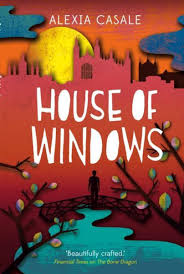 House of Windows by Alexia Casale