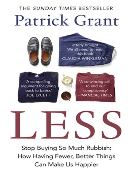 Less by Patrick Grant