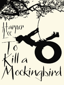 To Kill a Mockingbird by Harper Lee