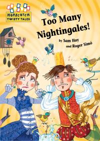 Too Many Nightingales By Sam Hay And Roger Simo