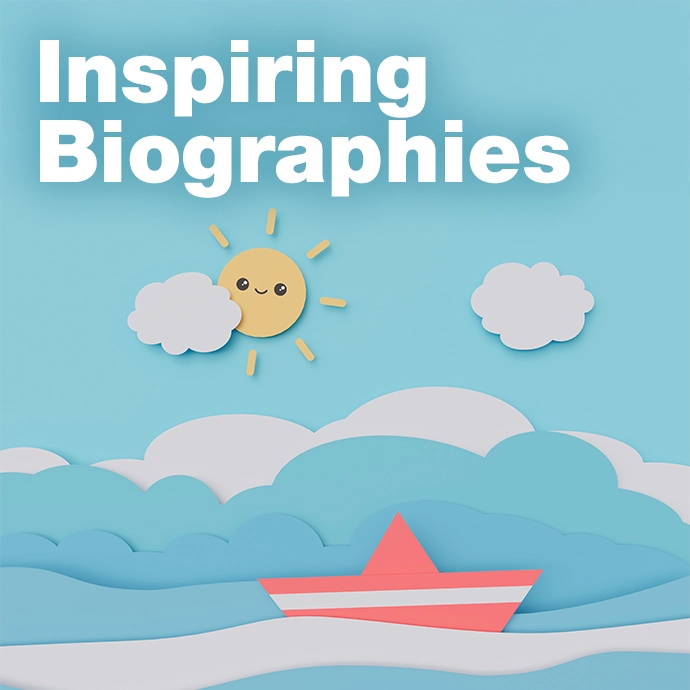 Inspiring Biographies 