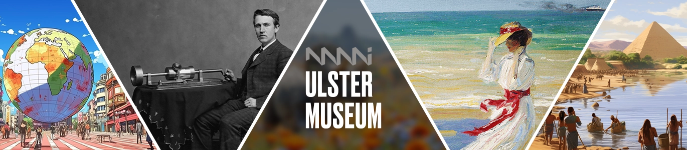 images from Ulster Museum