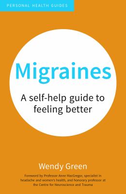 Migraines by Wendy Green