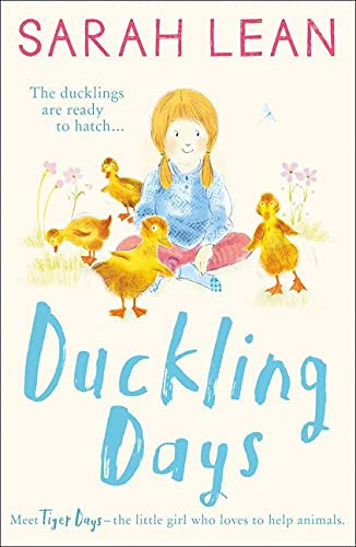 Duckling Days by Sarah Lean