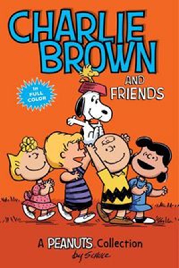 Charlie Brown and friends A Peanuts Collection by Schulz