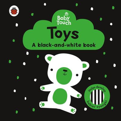 Book cover image of Toys A Black And White Book Illustrated By Lemon Ribbon Studio