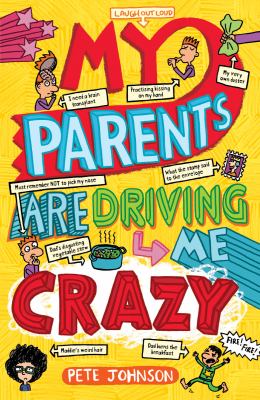 My parents are driving me crazy by Pete Johnson
