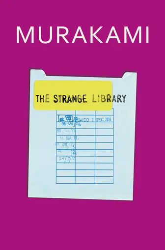The Strange Library by Haruki Murakami