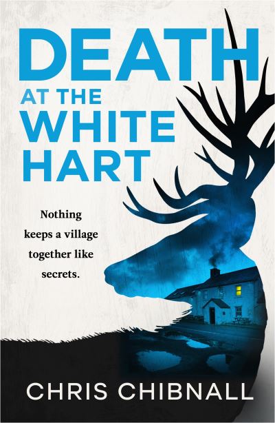 Book cover image of Death At The White Hart By Chris Chibnall