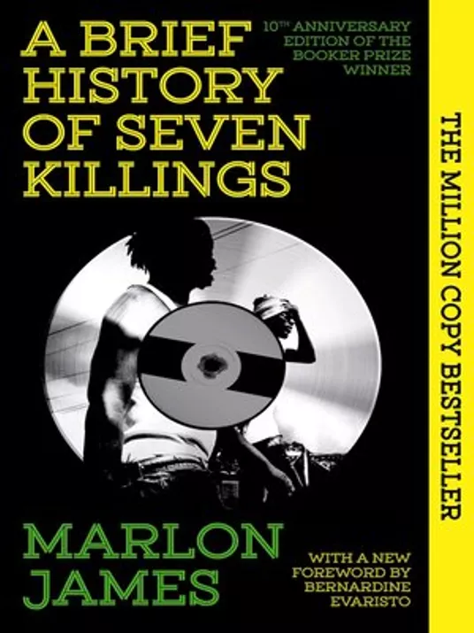 A Brief History Of Seven Killings By Marlon James