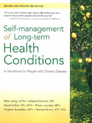 Health Conditions by Kate Lorig, Halsted Holman, David Sobel, Diana Laurent, Virginia Gonzalez and Marian Minor